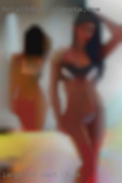 Large DDF married woman looking for want to fuck fun.